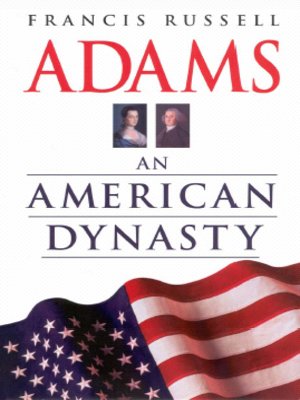 cover image of Adams: An American Dynasty